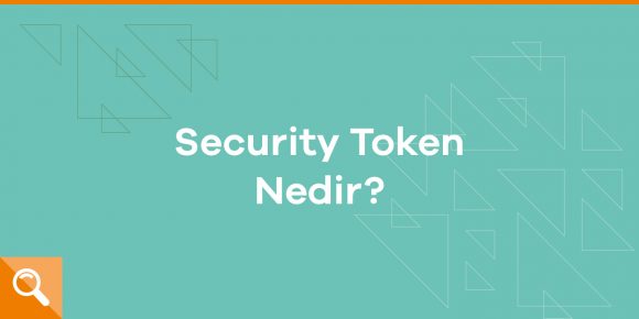 Security Token Nedir ParibuLog