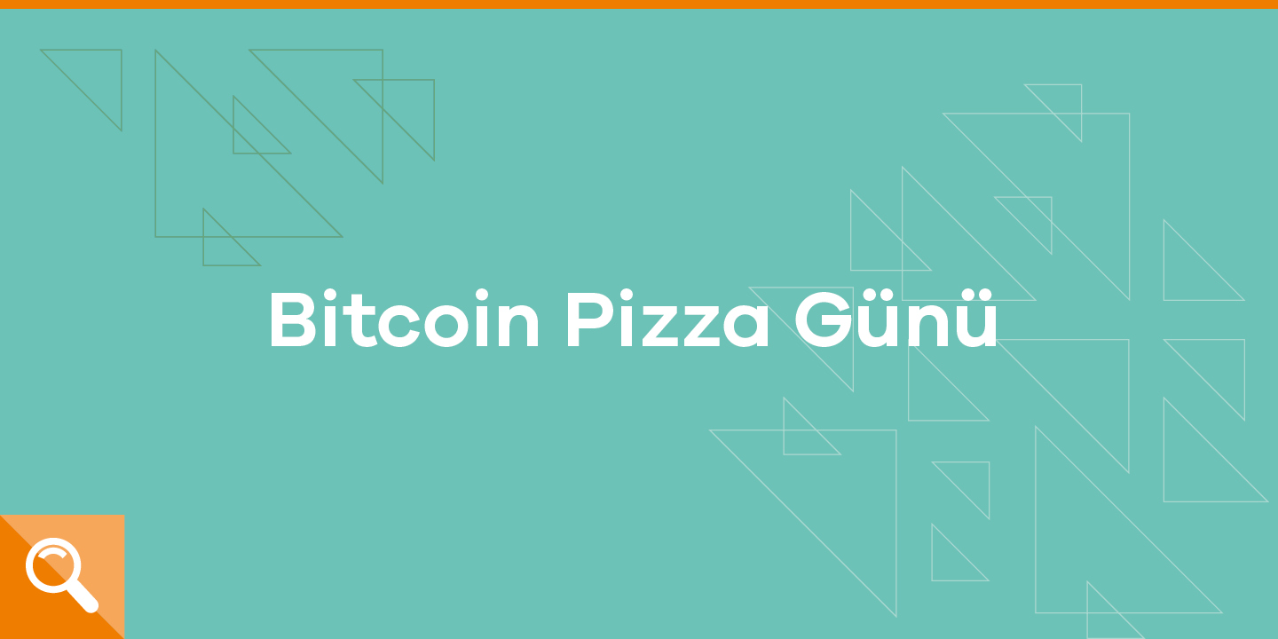 Bitcoin Pizza Günü nedir? ParibuLog