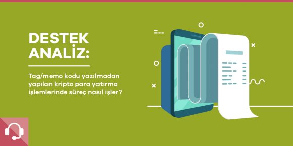 Destek Analiz: Tag/memo kodu yazılmadan yapılan yatırma işlemi - ParibuLog