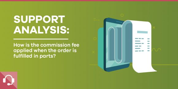 Support Analysis: Commission fee applicable to partial orders - ParibuLog