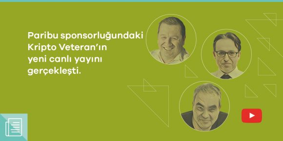 Paribu sponsorluğundaki Kripto Veteran’ın yeni bölümünde konu DeFi oldu - ParibuLog