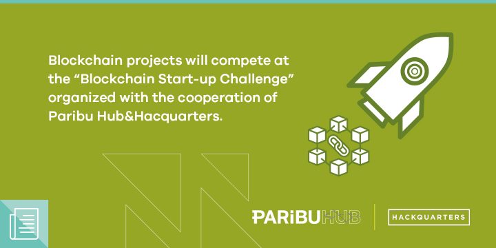 The deadline for the Blockchain Start-up Challenge application is March 5 - ParibuLog