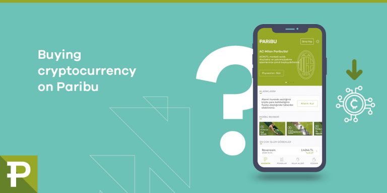 How to buy cryptocurrency on Paribu? - ParibuLog How to ...