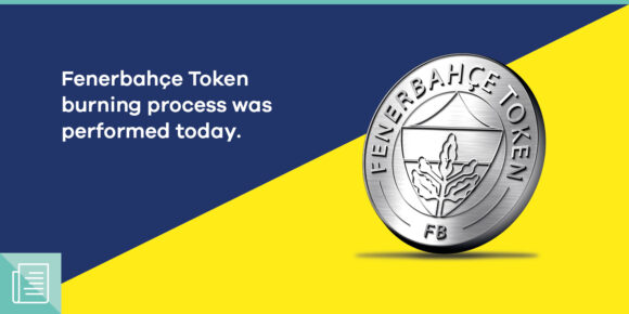 Fenerbahçe Token’s first planned token burning process was completed - ParibuLog