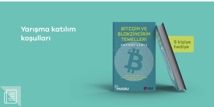 Antony Lewis'in "Bitcoin ve Blokzincirin Temelleri" kitabı ödüllü yarışma - ParibuLog