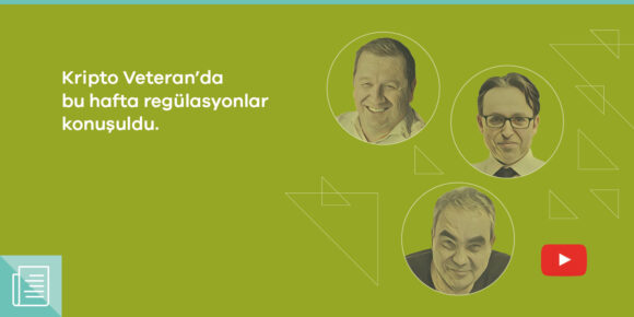 Kripto Veteran’da bu hafta: “Kripto varlık yasal düzenlemeleri nereye gidiyor?” - ParibuLog