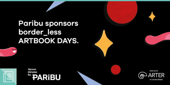 border_less ARTBOOK DAYS sponsored by Paribu begin on May 12 - ParibuLog