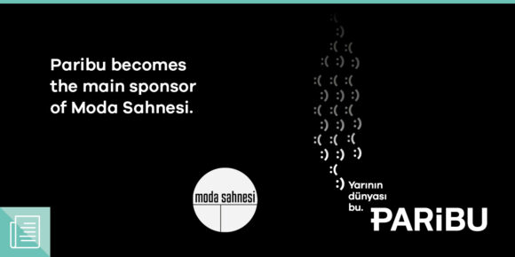 Paribu continues to support art by sponsoring Moda Sahnesi - ParibuLog