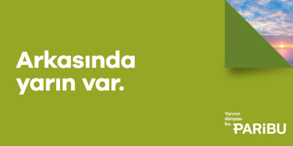 Paribu’dan “Arkasında yarın var” temalı yeni reklam kampanyası - ParibuLog