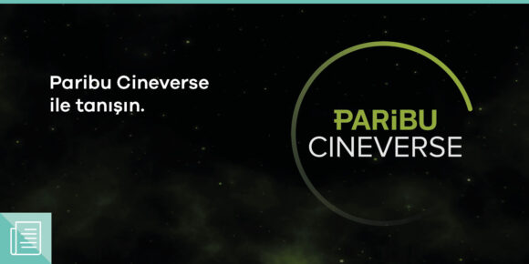 Sinemalarda Paribu Cineverse dönemi başlıyor - ParibuLog