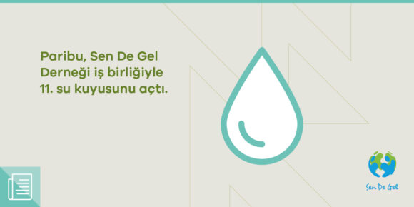 Paribu, Dünya Su Günü'nde on birinci su kuyusunu açtı - ParibuLog