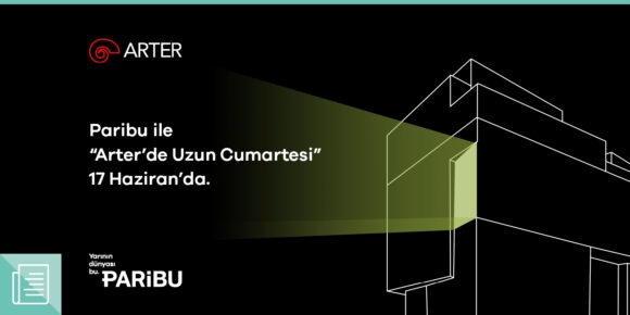 Paribu’nun desteğiyle “Arter’de Uzun Cumartesi” devam ediyor - ParibuLog