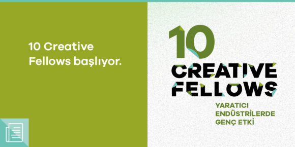 10 Creative Fellows programının katılımcıları belirlendi - ParibuLog