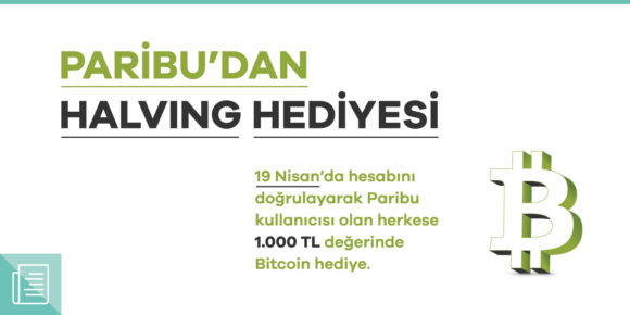 Paribu’dan halving hediyesi - ParibuLog