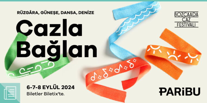 Bozcaada Caz Festivali, Paribu ana sponsorluğunda 6-7-8 Eylül’de - ParibuLog