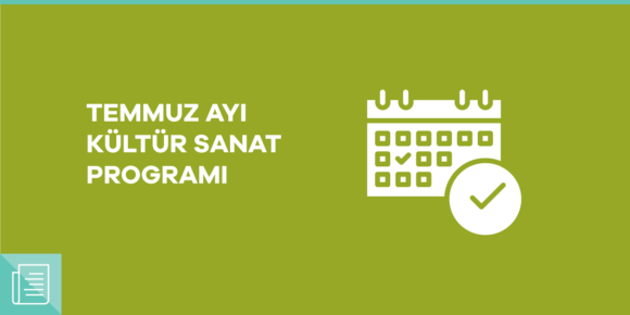 Paribu sponsorluğunda temmuz ayı kültür sanat programı - ParibuLog