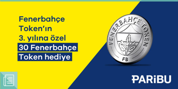 Fenerbahçe Token’ın 3. yılında, FBTOKEN koduyla üye olanlara 30 Fenerbahçe Token hediye - ParibuLog