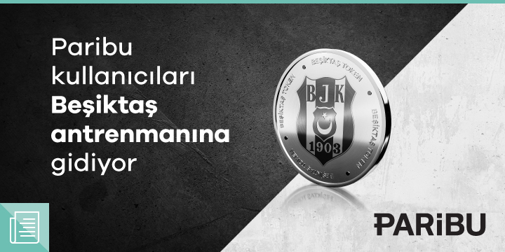 Beşiktaş Token (BJK) sahibi Paribu kullanıcıları BJK Nevzat Demir Tesisleri’nde antrenman izlemeye gidiyor - ParibuLog