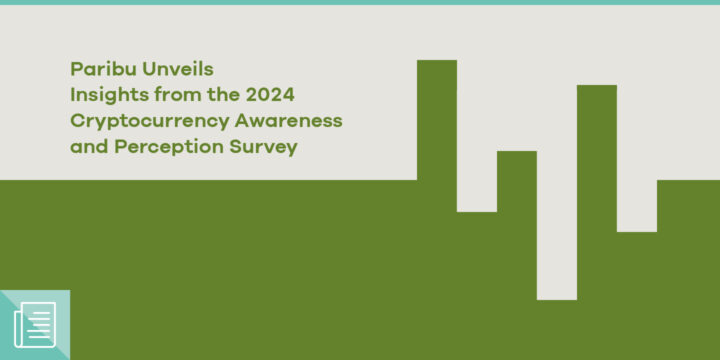 Paribu Unveils Insights from the 2024 Cryptocurrency Awareness and Perception Survey - ParibuLog