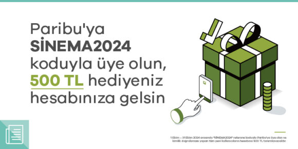 Paribu’ya SİNEMA2024 koduyla üye olun, 500 TL hesabınıza gelsin - ParibuLog