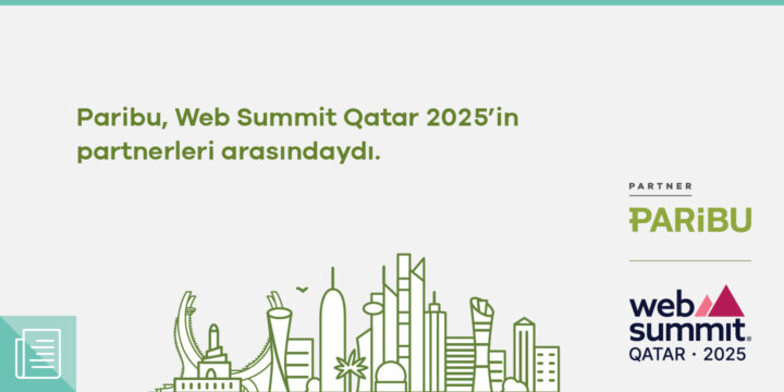 Paribu’nun partnerleri arasında yer aldığı Web Summit Qatar 2025 sona erdi - ParibuLog