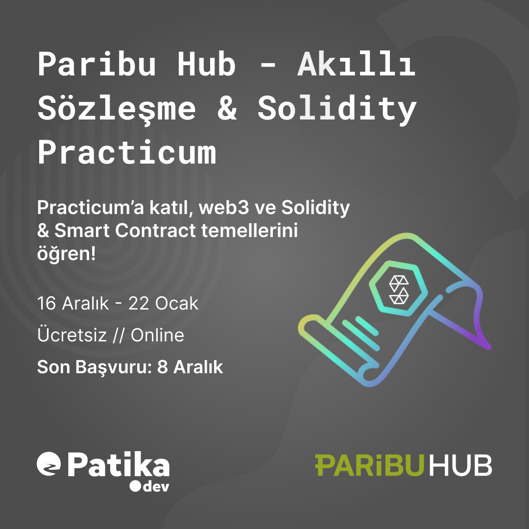 Paribu Hub “Akıllı Sözleşme ve Solidity Practicum” Eğitimi